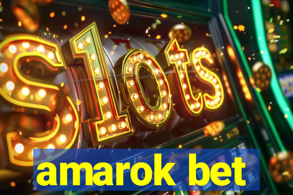 amarok bet